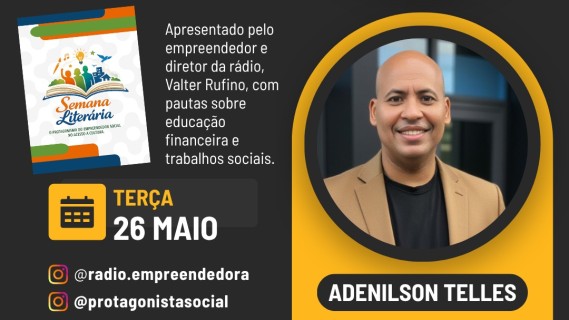 Entrevista imperdível com o escritor Adenilson Telles, autor do livro Protagonista Social.